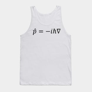 Momentum Operator Of Quantum Mechanics - Physics And Science Tank Top